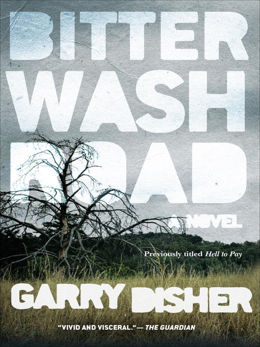 Title details for Bitter Wash Road by Garry Disher - Available